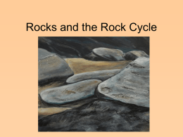 Rocks and the Rock Cycle - martin