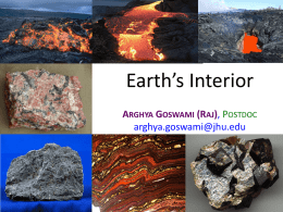 Day1-AM2-Earths Interior (Goswami)
