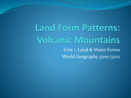 World Geog Ch 1_lesson6 volcanic mts