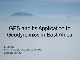 GPS and its Application to Geodynamics in East Africa