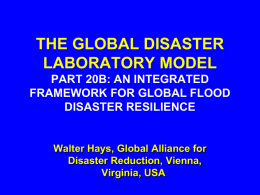 an integrated framework for global flood disaster resilience