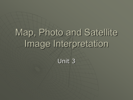 Map, Photo and Satellite Image Interpretation