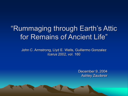 “Rummaging through Earth`s Attic for Remains of Ancient Life”