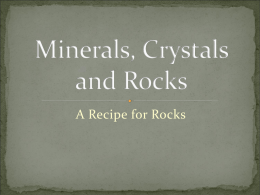 Minerals, Crystals and Rocks