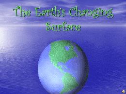The Earth`s Changing Surface