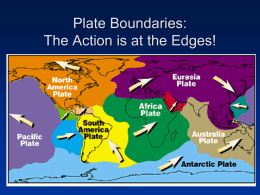 plate boundaries - Ms. George`s Science Class