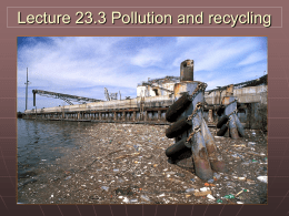 Pollution and recycling - Sonoma Valley High School