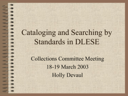 Cataloging and Searching by Standards in DLESE