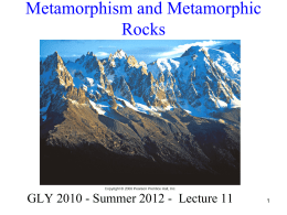 Lecture 11 -Metamorphism and Metamorphic Rocks