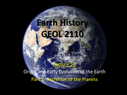 Origin and Early Evolution of Earth I