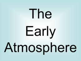 The early atmosphere powerpoint File