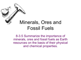 Minerals, Ores and Fossil Fuels