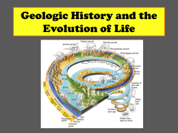Geologic History and the Evolution of Life