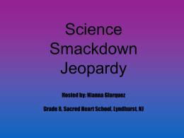 Science Smackdown Jeopardy
