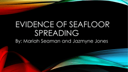 Evidence Of seafloor spreading