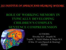 ROLE OF WORKING MEMORY IN TYPICALLY DEVELOPING …