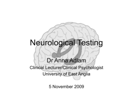 Neurological Testing - The Cambridge MRCPsych Course