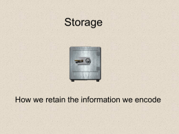 Storage - AP Psychology