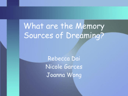 What are the Memory Sources of Dreaming?