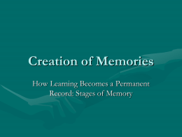 Creation of Memories