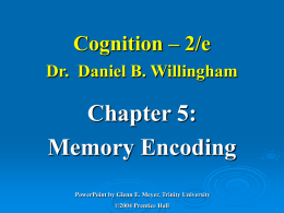 Cognition – 2/e Dr. . Daniel B. Willingham