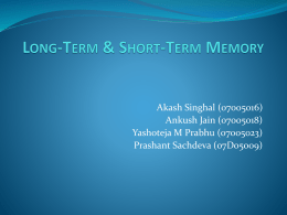 Long-Term & Short-Term Memory