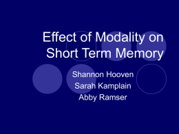 Effect of Modality on Short Term Memory