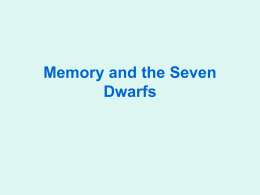 Memory and the Seven Dwarfs