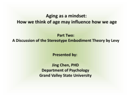 Aging is a Mindset - Grand Valley State University