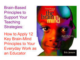 feel like doing. Brain-Based Principles 1-6