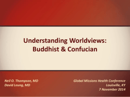 Buddhist & Confucian WVs- PPT - Global Missions Health Conference