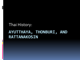 Ayutthaya, thonburi, and rattanakosin