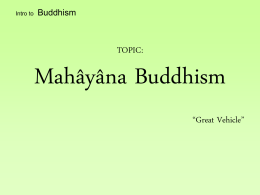 Intro to Buddhism: Mahayana