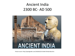 Ancient India 2300 BC- AD 500