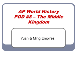 AP World History POD #8 – The Middle Kingdom