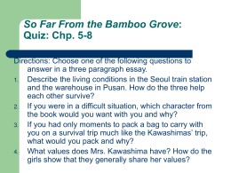 So Far From the Bamboo Grove: Quiz: Chp. 5-8
