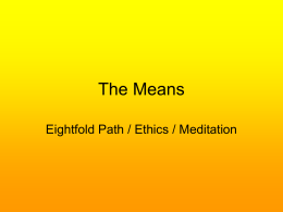 The Eightfold Path: Morality and Meditation