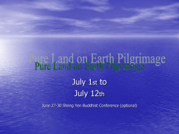 Pure Land on Earth Pilgrimage