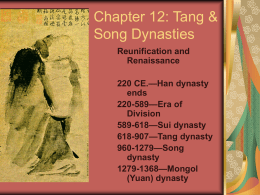 Chapter 12: Tang & Song Dynasties