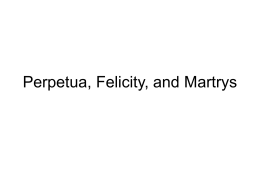 Perpetua, Felicity, and Martrys