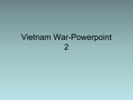 Vietnam War-Powerpoint 2 ((MM))