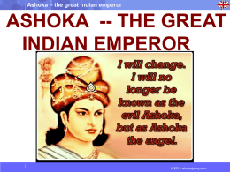 Ashoka – the great Indian emperor - Albert