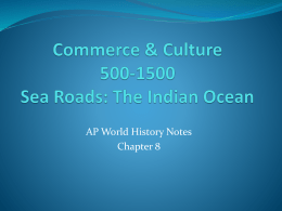 Sea Roads - AP World History with Ms. Cona