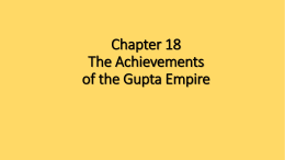 Chapter 18 The Achievements of the Gupta Empire