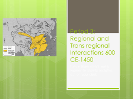 Period 3: Regional and Transregional Interactions