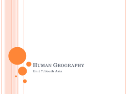 Unit 7 Human Geography of South Asia