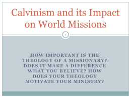 Calvinism and its Impact on World Missions