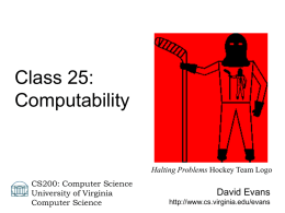 Lecture 25: Computability - University of Virginia, Department of