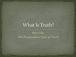 The Postmodern View of Truth