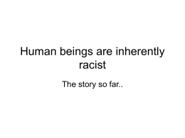 Human beings are inherently racist